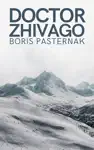 Doctor Zhivago by Borìs Pasternàk Book Summary, Reviews and Downlod