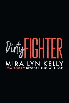Read: DIRTY FIGHTER Book