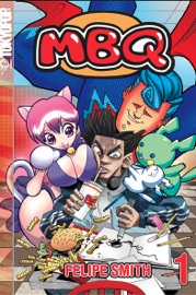 MBQ, Volume 1 - Felipe Smith