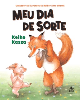 Meu dia de sorte by Keiko Kasza