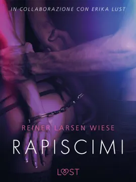 Rapiscimi - Breve racconto erotico