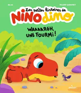 Read: Les petites histoires de Nino Dino Book - Waaaargh, une fourmi !