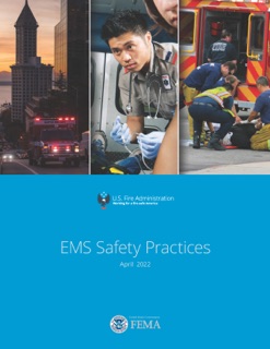 EMS Safety Practices April 2022 U.S. Fire Administration by United States Government FEMA