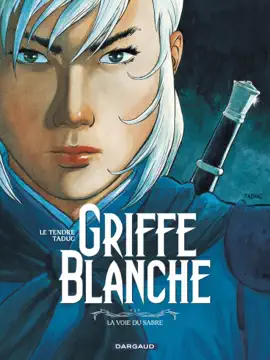 Read: Griffe Blanche - Tome Book 3 - La voie du sabre