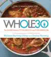 The Whole30 by Melissa Hartwig Urban & Dallas Hartwig Book Summary, Reviews and Downlod