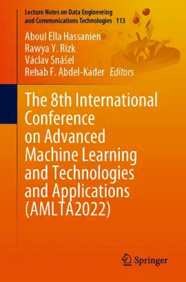 Read: The 8th International Conference on Advanced Machine Learning and Technologies and Book Applications (AMLTA2022)