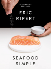 Seafood Simple: A Cookbook - Eric Ripert Cover Art