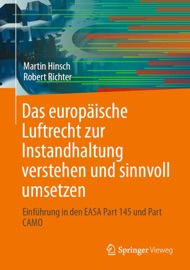 Das europäische Luftrecht zur Instandhaltung verstehen und sinnvoll umsetzen - Martin Hinsch & Robert Richter