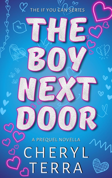 The Boy Next Door: An If You Can Prequel Novella