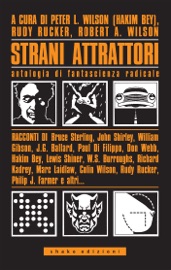 Strani attrattori. Antologia di fantascienza radicale - AA.VV.