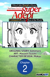 I Was Called Inept at Home, but Turns Out I’m Super Adept Compared to the Rest of the World #002