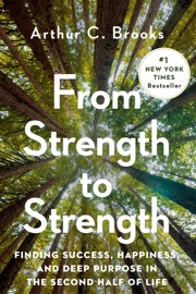 Book From Strength to Strength - Arthur C. Brooks