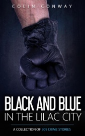 Black and Blue in the Lilac City - Colin Conway