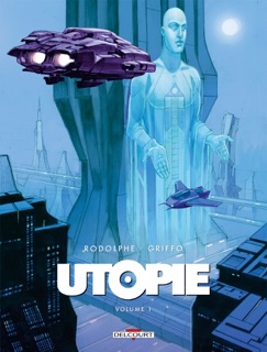 Utopie T01 by Rodolphe & Griffo