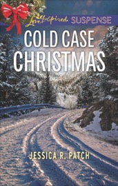 Cold Case Christmas - Jessica R. Patch