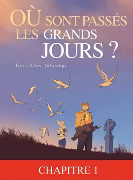 Read: Où sont passés les grands jours Book ? - Tome 1 – chapitre 1