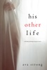 Book His Other Life (A Stella Fall Psychological Suspense Thriller—Book Five)