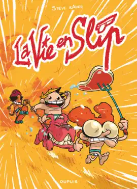 Read: La vie en slip - Book Tome 1