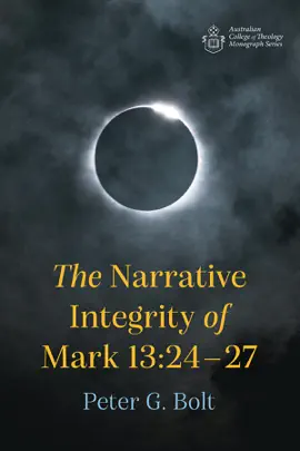 Read: The Narrative Book Integrity of Mark 13:24–27