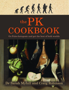 The PK Cookbook - Sarah Myhill &amp; Craig Robinson Cover Art