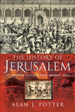 The History of Jerusalem - Alan J Potter Cover Art