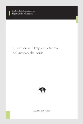 Read: Il comico e il tragico a teatro nel secolo del serio Book