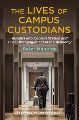The Lives of Campus Custodians