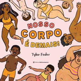 Nosso corpo é demais!