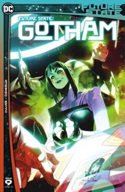 Future State: Gotham (2021-2022) #9 - Dennis Culver, Gabriel Hardman, Corinna Bechko & Giannis Milonogiannis
