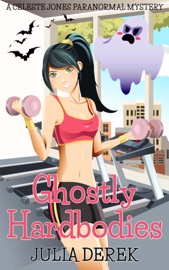 Ghostly Hardbodies - Julia Derek