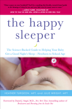 The Happy Sleeper - Heather Turgeon MFT &amp; Julie Wright MFT Cover Art