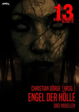 Read: 13 SHADOWS, Band 13: ENGEL Book DER HÖLLE - Drei Novellen