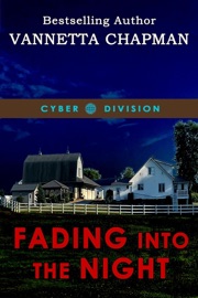 Fading Into the Night - Vannetta Chapman