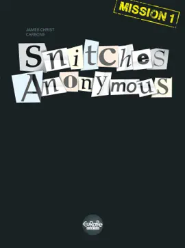Read: Snitches Anonymous Book - Mission 1