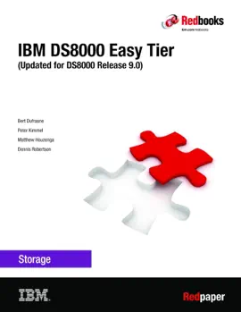 IBM DS8000 Easy Tier (Updated for DS8000 R9.0)