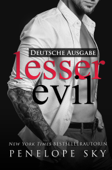 Lesser Evil - Deutsche Ausgabe - Penelope Sky