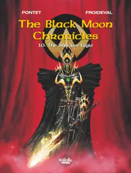Read: The Black Moon Chronicles - Volume 10 - The Stricken Eagle Book
