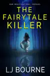 The Fairytale Killer by LJ Bourne Book Summary, Reviews and Downlod