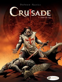 Crusade - Volume 1 - Simoun Dja - Jean Dufaux & Philippe Xavier