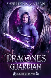 Dracones Guardian - Sheri-Lynn Marean