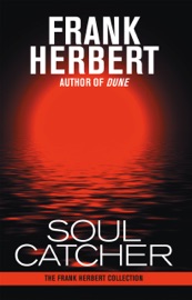 Soul Catcher - Frank Herbert