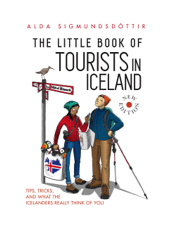 The Little Book of Tourists in Iceland - Alda Sigmundsdóttir Cover Art