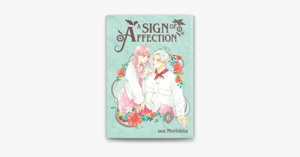 ‎A Sign of Affection Volume 6 by Suu Morishita on Apple Books - A Sign Of Affection How Many Volumes