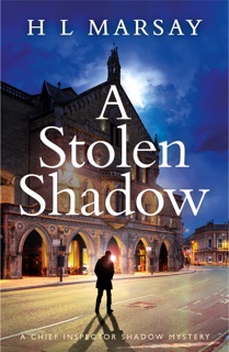 A Stolen Shadow by H L Marsay