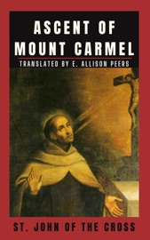 Ascent of Mount Carmel - St. John of the Cross