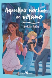 Aquellas noches de verano - Dahlia Adler