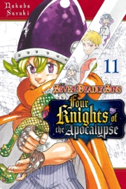 The Seven Deadly Sins: Four Knights of the Apocalypse Volume 11