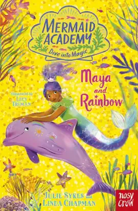 Read: Mermaid Academy: Maya Book and Rainbow