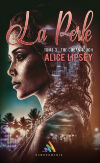 The Cuban Touch  Livre lesbien, roman lesbien by Alice Lipsey & Homoromance Editions