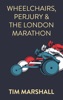 Book Wheelchairs, Perjury and the London Marathon